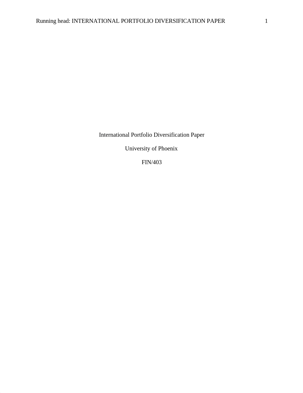 FIN 403 Week 5 Individual Assignment International Portfolio Diversification Paper_diawediufmf_page1