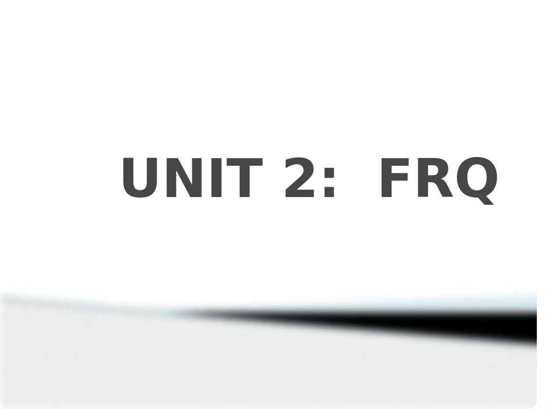 unit_2_frq (1).pptx_dib5bluy31t_page1