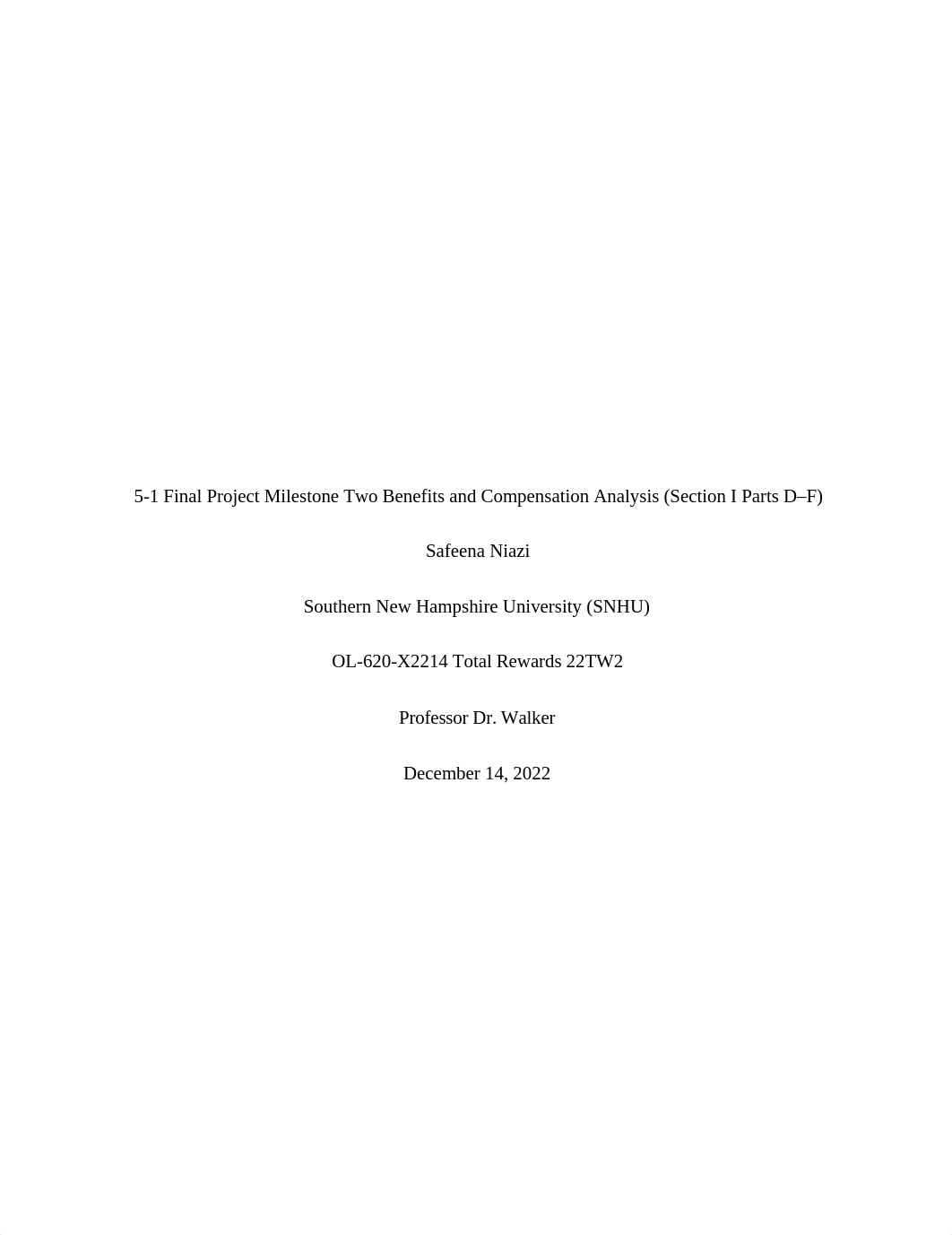 5-1 Final Project Milestone Two Benefits and Compensation Analysis (Section I Parts D-F).docx_diba10haw0u_page1