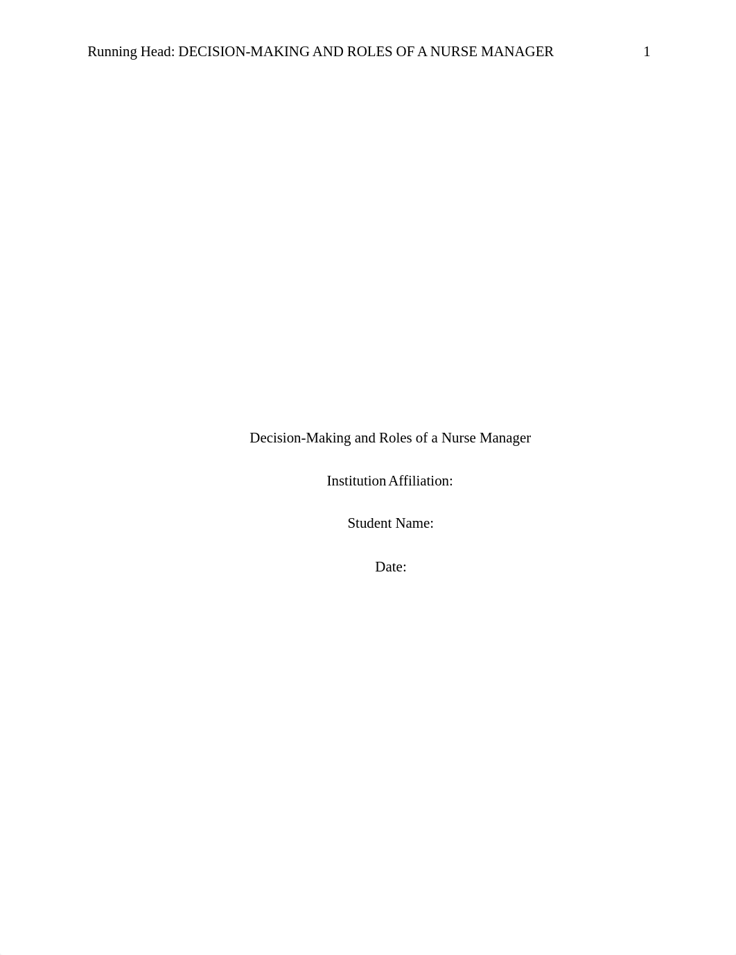 Decision-Making and Roles of a Nurse Manager.docx_dic0gq8kgbp_page1