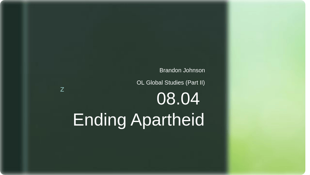 08.04 Ending Apartheid.pptx_dic7vc9d688_page1