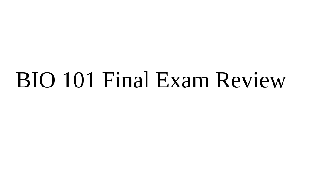 BIO 101 Final Exam Review-1.pdf_die622nmohz_page1