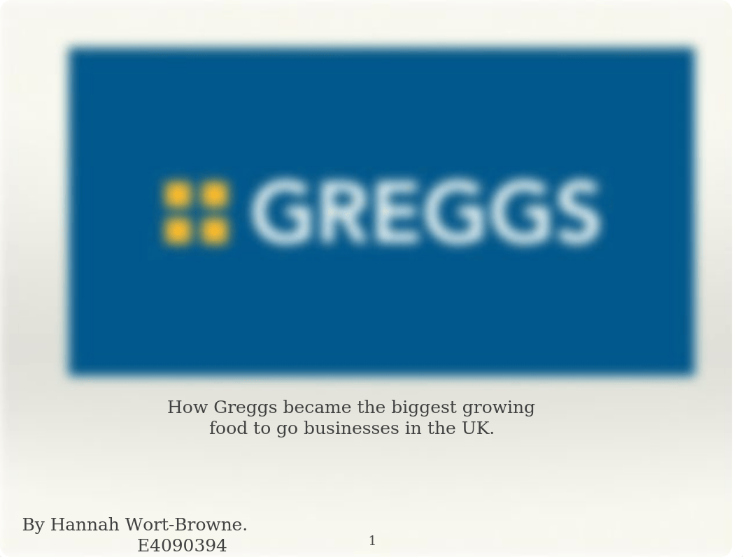 Presentation for Greggs Assignment 1_.pptx_diedd0qbz4z_page1