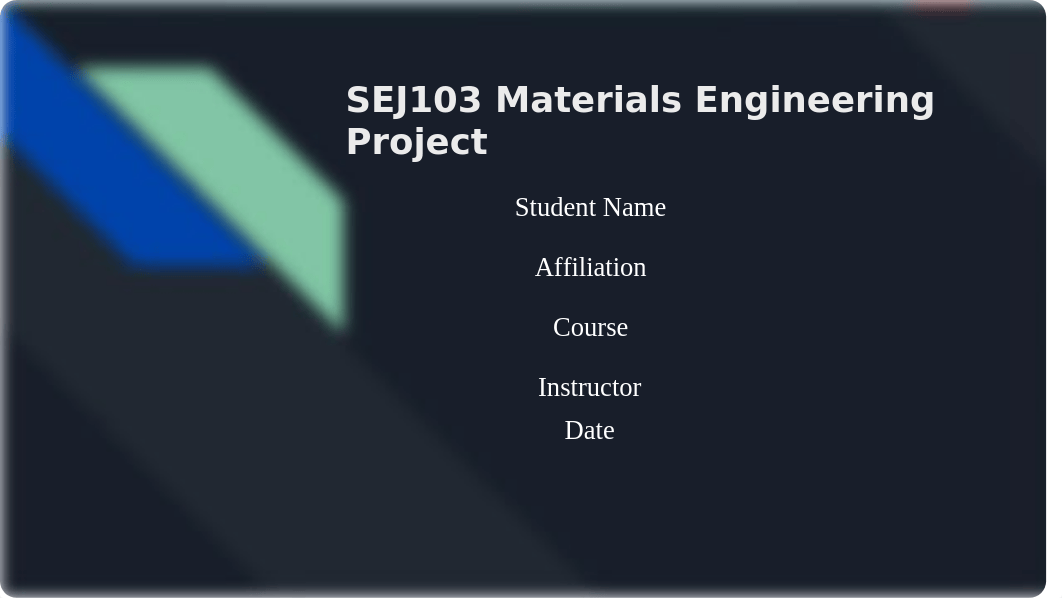 SEJ103 Materials Engineering Project.pptx_diemkipp04p_page1