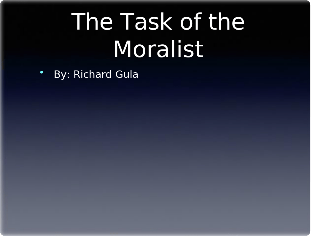 The Task of the Moralist.pptx_dieyjan1py8_page1