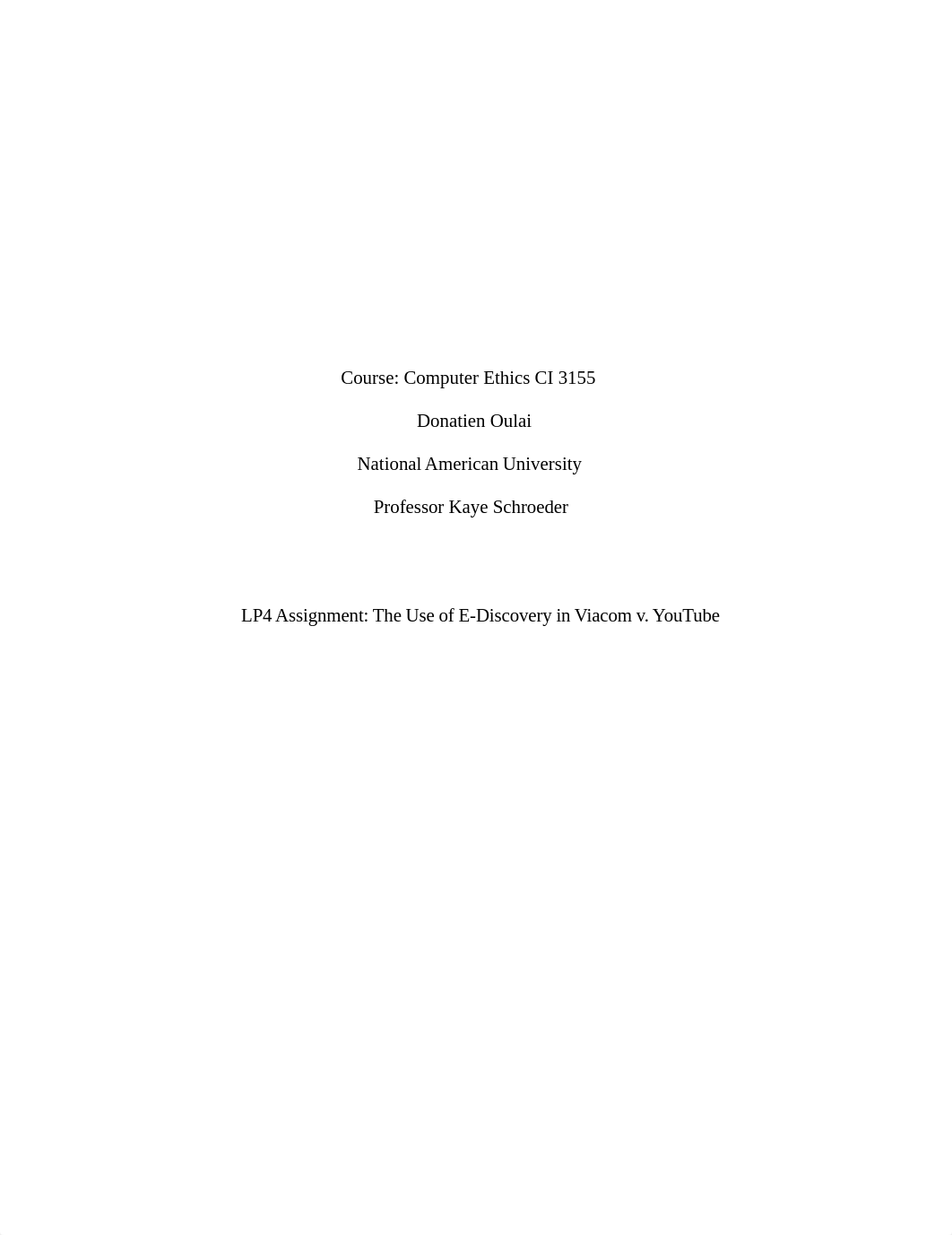 LP4 Assignment The Use of E-Discovery in Viacom v. YouTube.docx_difd6z56pmn_page1