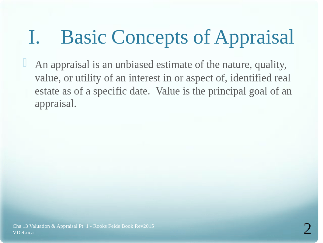 Chapter 13 Valuation & Appraisal 1 w Quiz Refs VDeLuca2018.ppt_diftaw61ras_page2