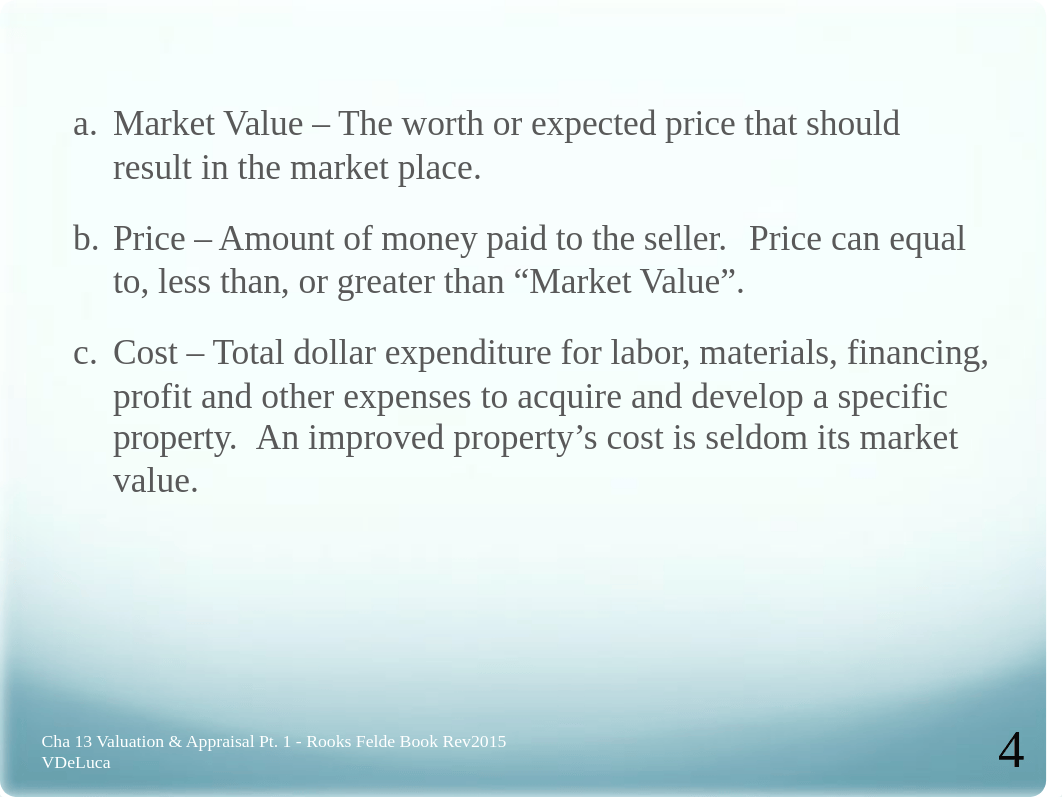 Chapter 13 Valuation & Appraisal 1 w Quiz Refs VDeLuca2018.ppt_diftaw61ras_page4