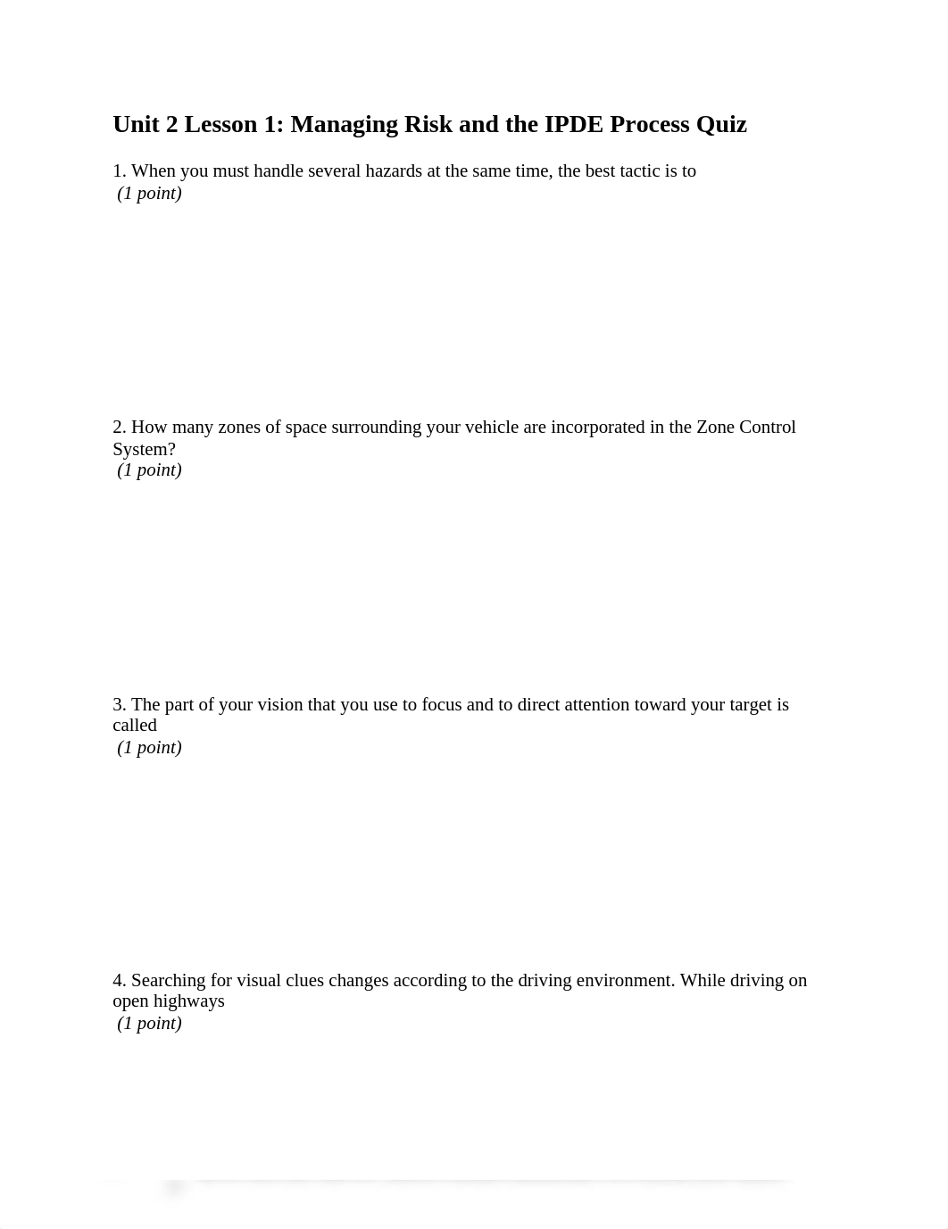 Unit 2 Lesson 1 Managing Risk and the IPDE Process Quiz.docx_dihswlfa5yy_page1