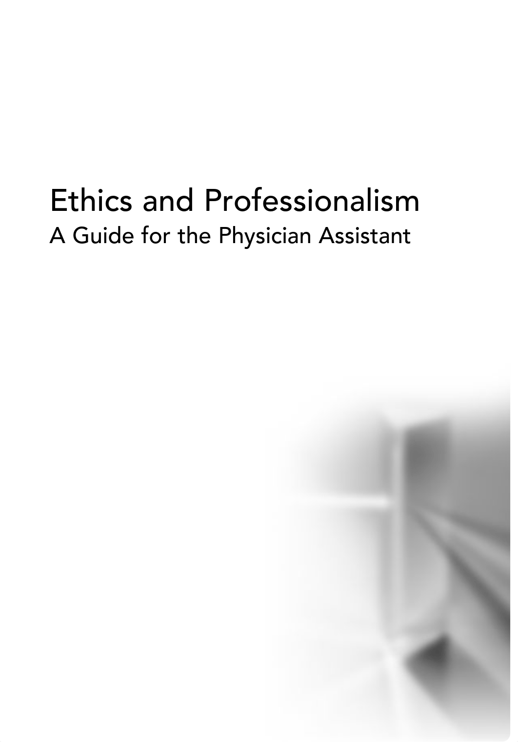 Ethics And Professionalism A Guide  for the Physician Assistant by Barry, Ph.D. Cassidy, J. Dennis_dihydb3ivoq_page2