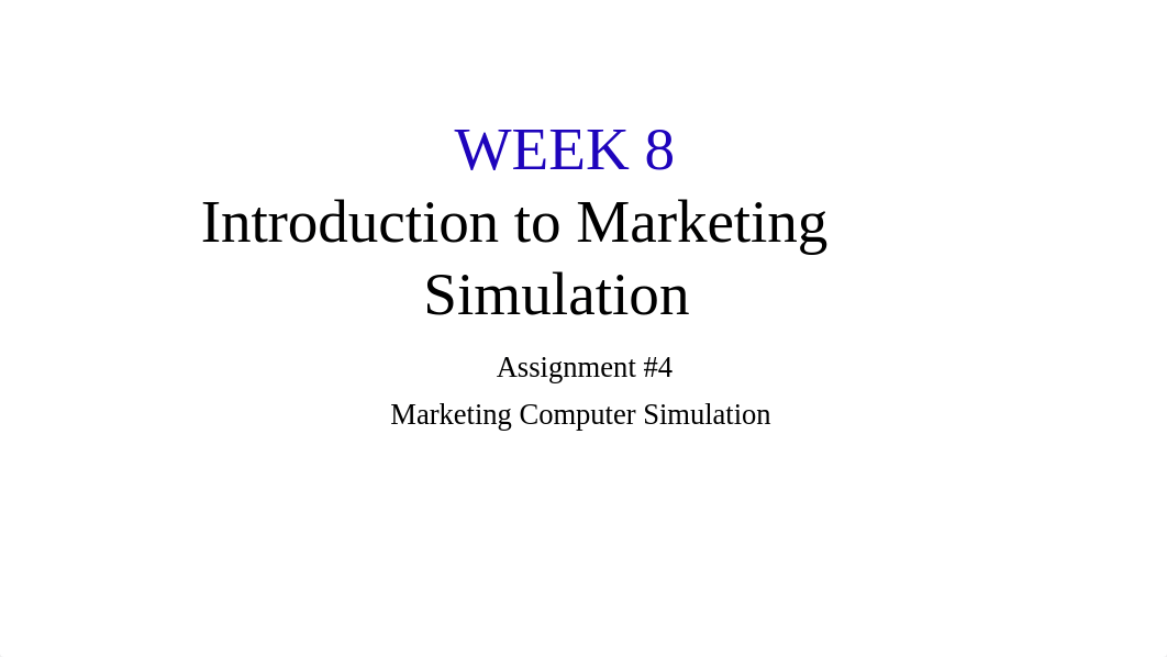 WK9_Intro presentation_Marketing simulation_2020-1.pptx_diiktluculi_page1