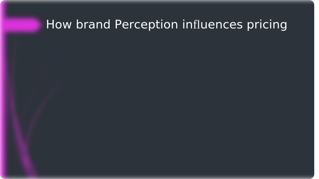 Brand Perception and Pricing. Resubmit.pptx_dij6p0l2i74_page2