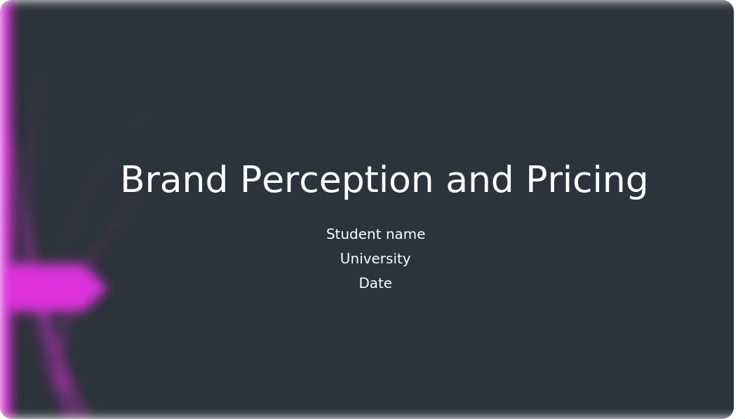 Brand Perception and Pricing. Resubmit.pptx_dij6p0l2i74_page1