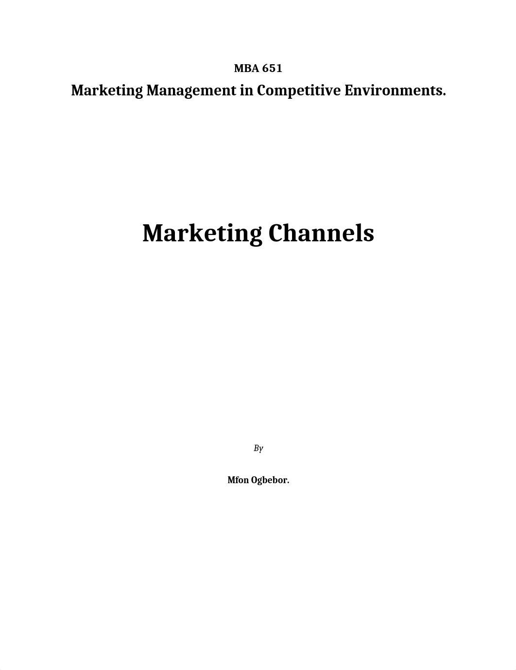 MBA 651 Marketing Channels-2.docx_dij79hj6l0e_page1