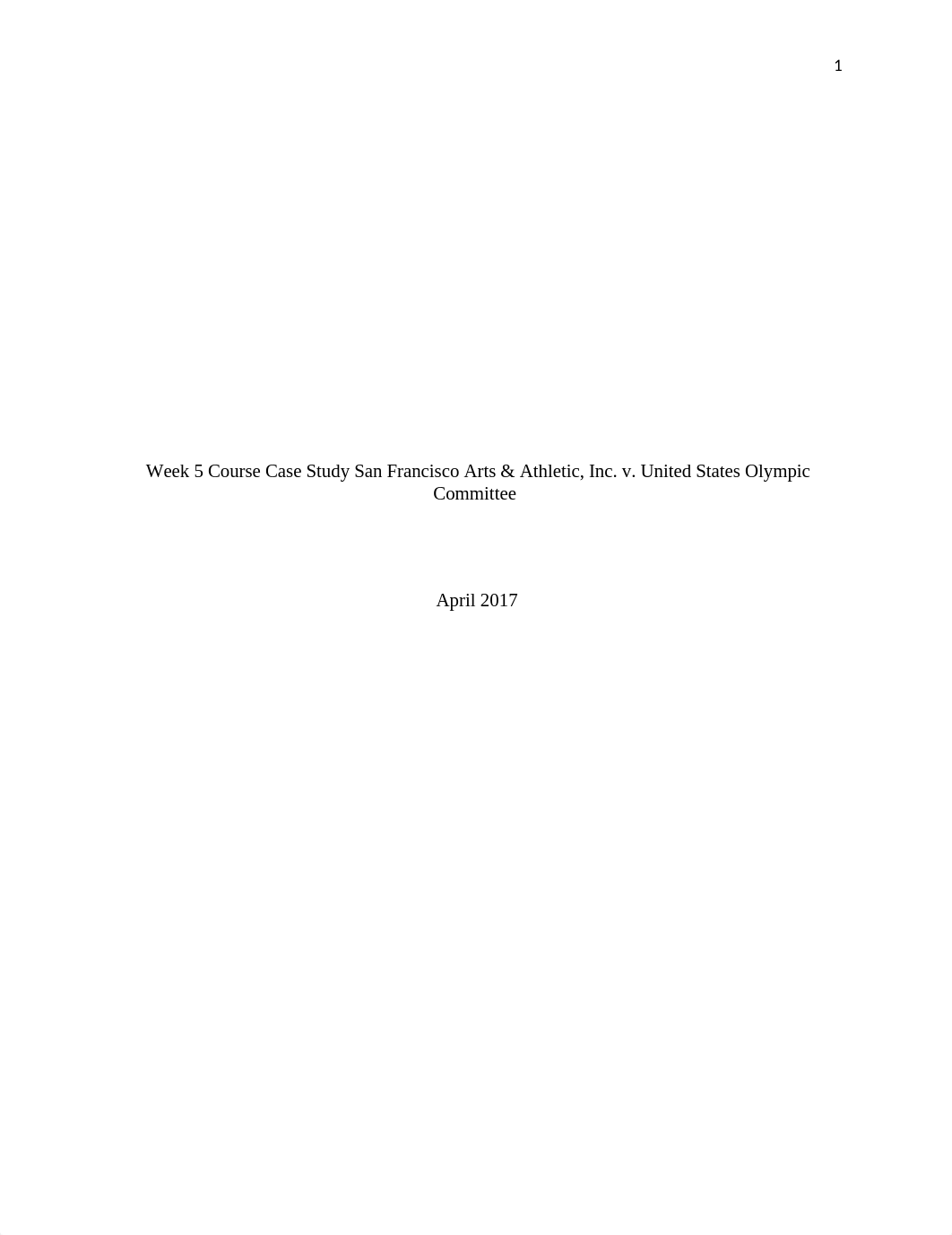Week 5 Course Case Study San Francisco Arts & Athletic, Inc. v. United States Olympic Committee_dijjvd041g9_page1