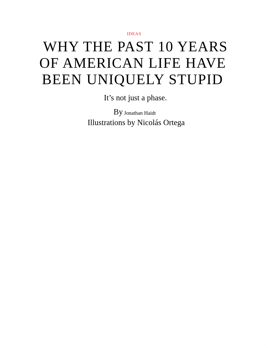 Why the Past 10 Years of American Life Have Been Uniquely Stupid by Jonathan Haidt-1.pdf_dijsnltraoy_page1