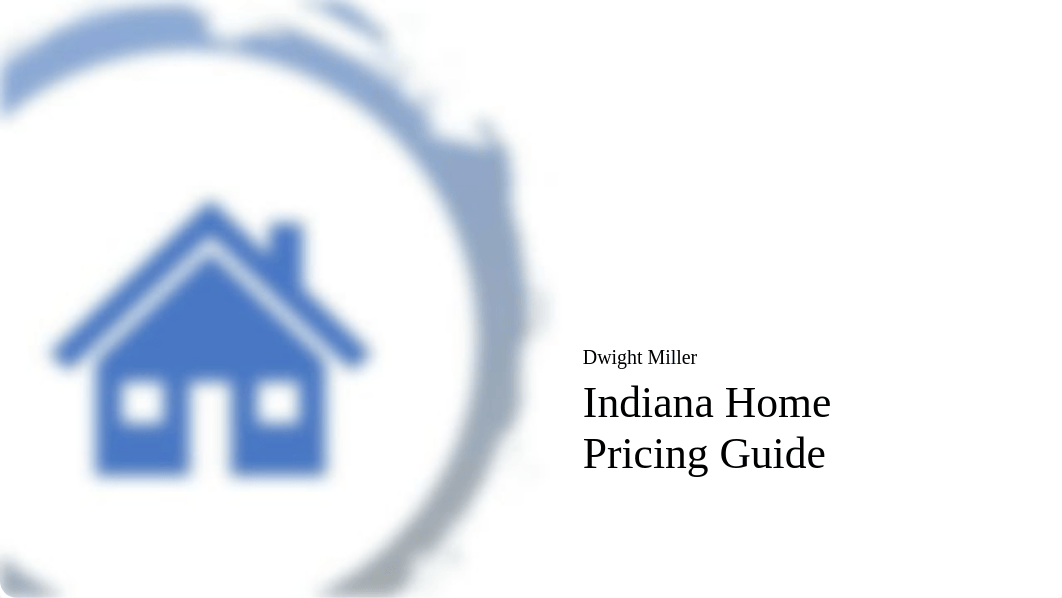 Indiana Home Pricing Guide.pptx_dikzrs2adve_page1