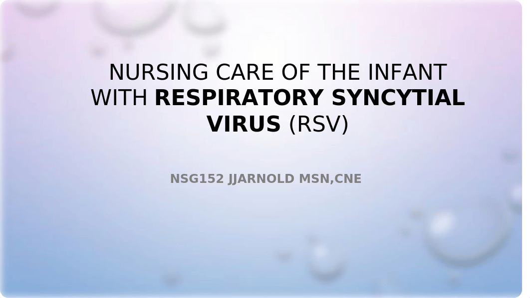 Respiratory Syncytial Virus RSV Infants Student.pptx_dildge26t1v_page1