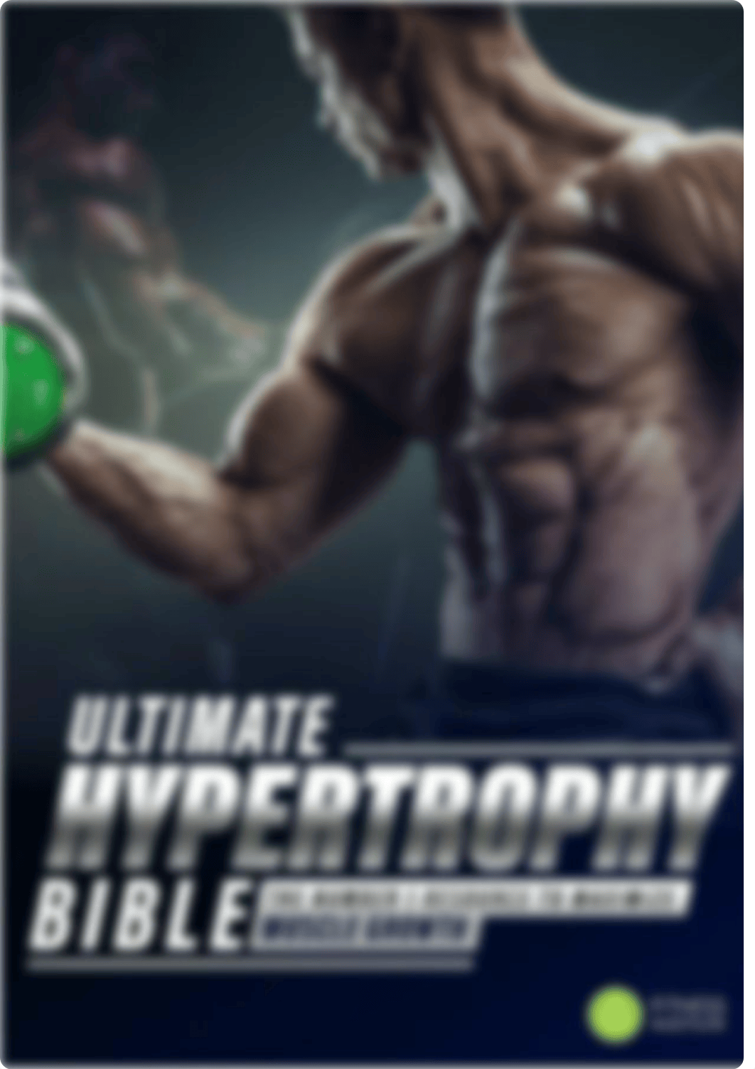 Ultimate-Hypertrophy-Bible-fs1naz.pdf_dilsjyukbub_page1