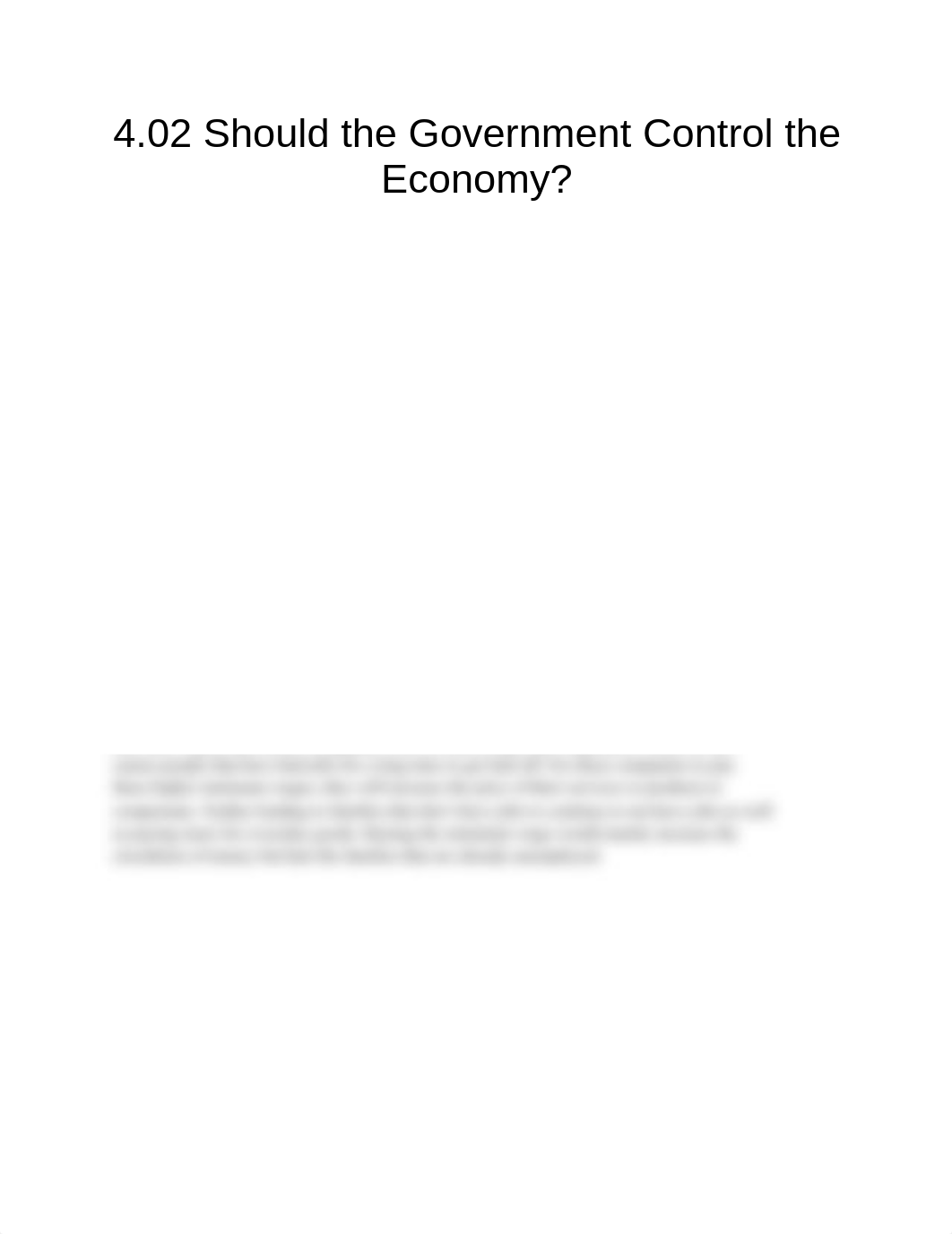 ECON 4.02 Should the Government Control the Economy.docx_dimbfecymr2_page1