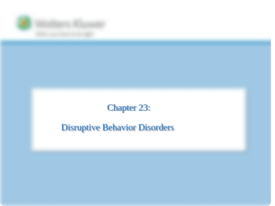 Chapter_23 Disruptive Behavior Disorders.ppt_din318p9kbh_page1