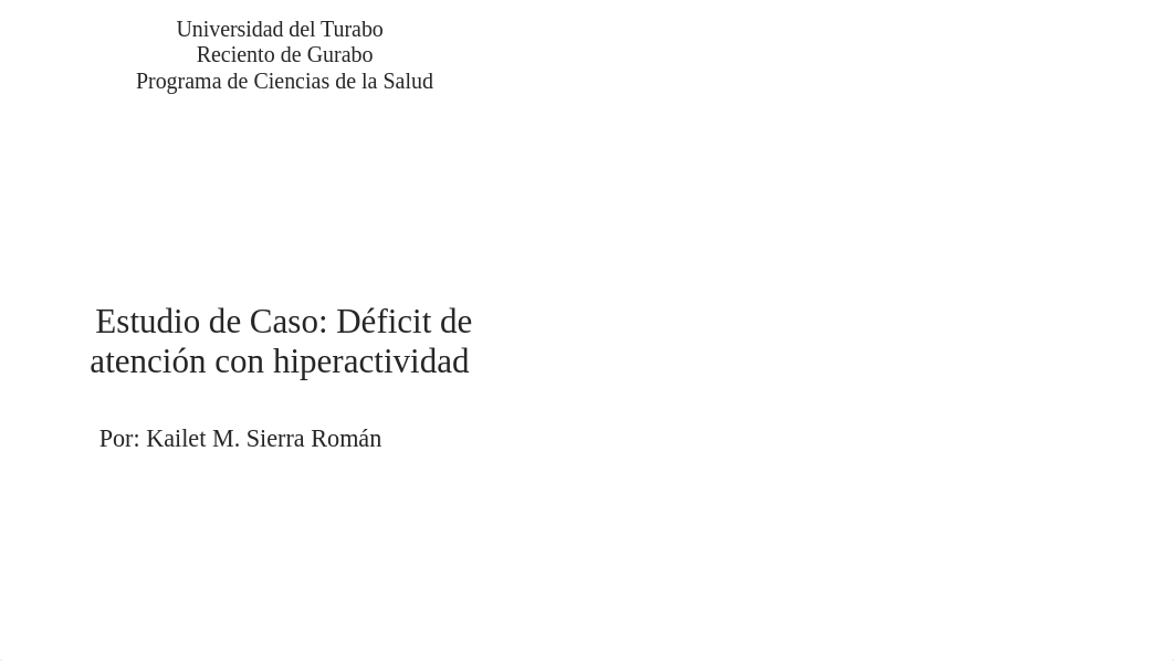 Estudio de Caso de Pediatria - Decifit de atencion.pptx_dinp8hp7p5g_page1