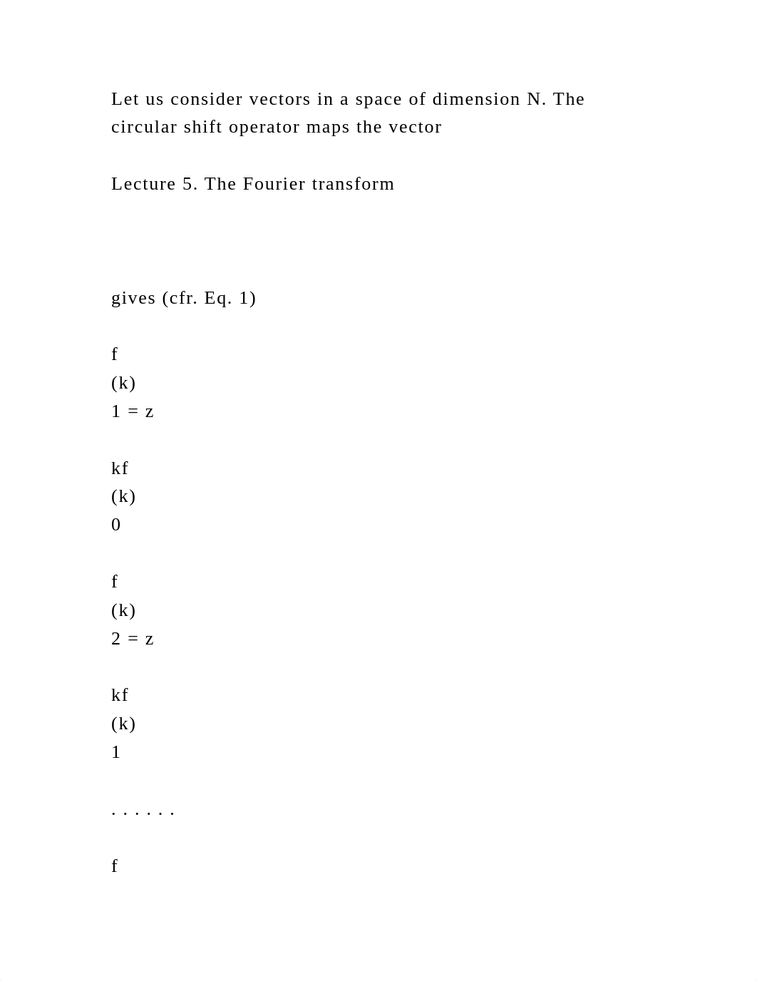 f = (f0,f1, . . .fN−2,fN−1) into f′ = (f1,f2, . . .fN−1,f0)..docx_dintue4agr1_page5