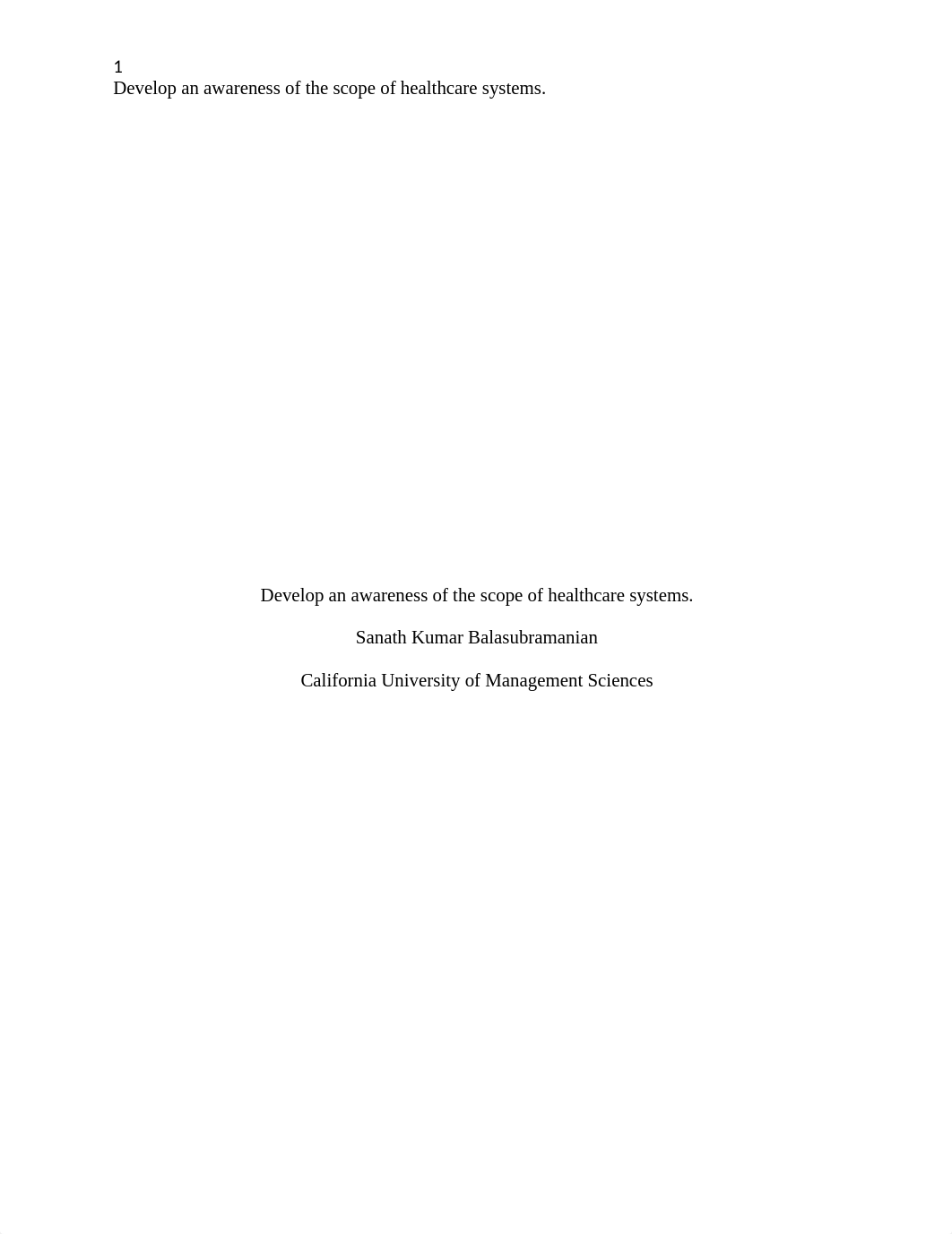 Sanath Kumar - HM 201 - Develop an awareness of the scope of healthcare systems..docx_dinx169f1fg_page1