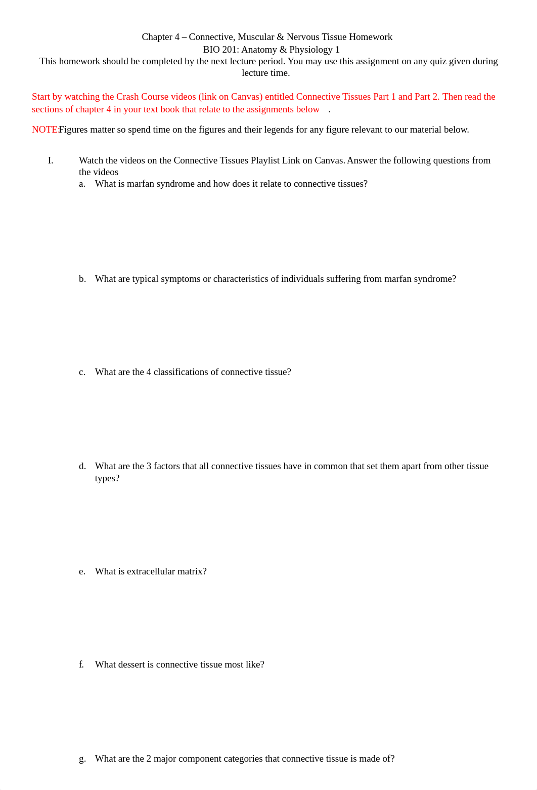 BIO 201 Chap 4 Connective Muscular and Nervous Tissue Homework Fall 2019.docx_diojd4lfgi3_page1