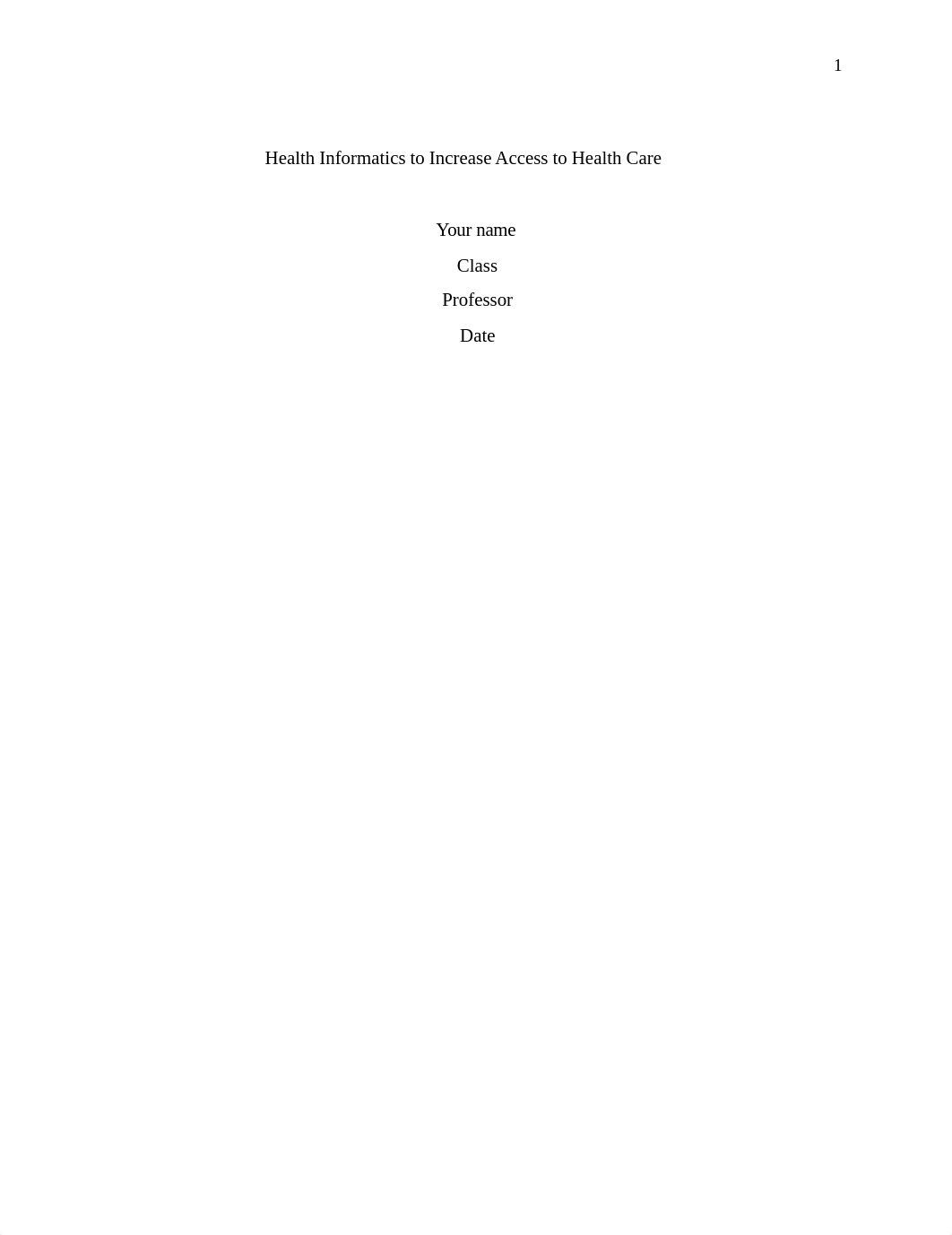 Health Informatics to Increase Access to Health Care.edited.docx_dip13q2a5y5_page1