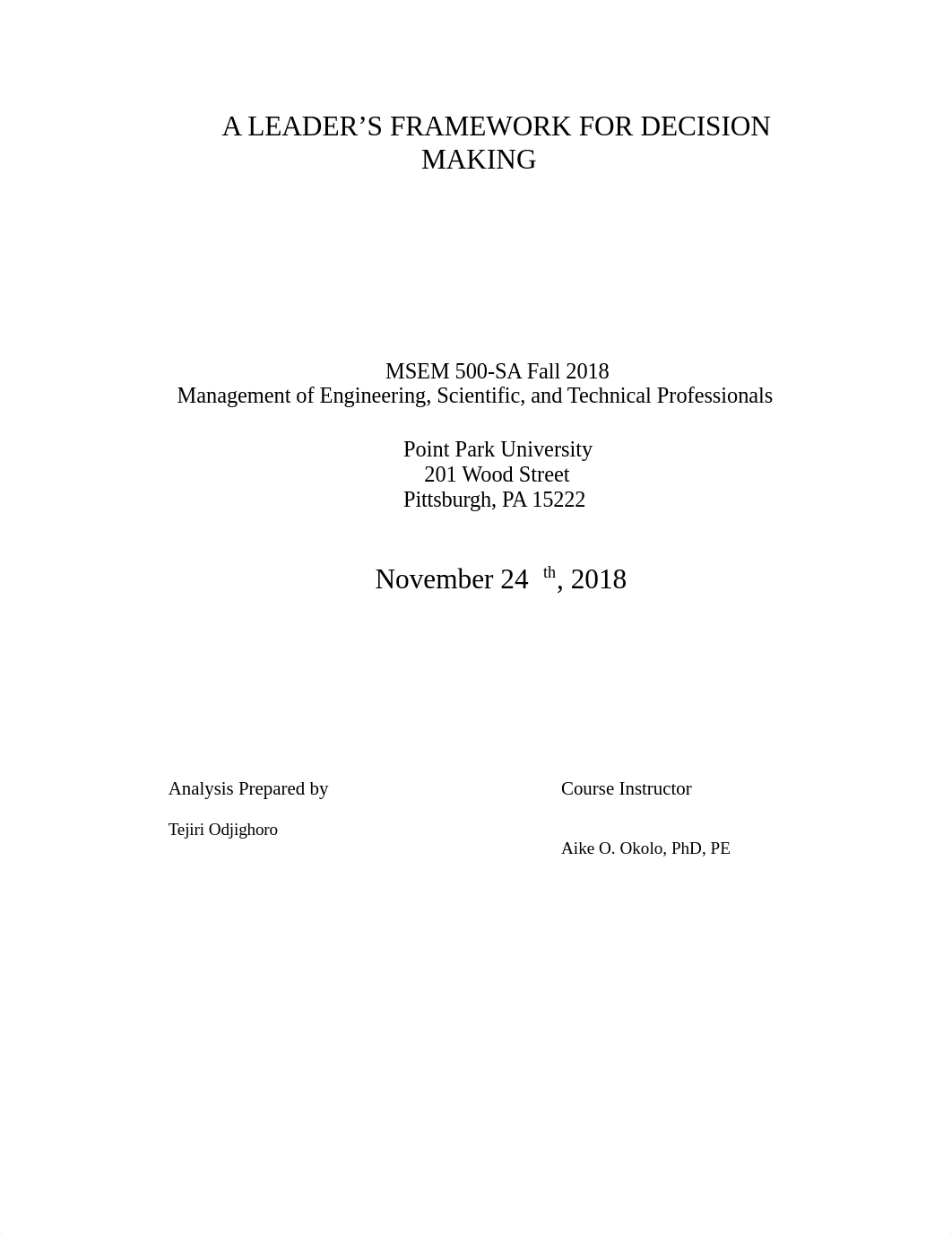 Individual_A Leader's Framework for Decision Making Report by Tejiri Odjighoro.docx_dipromjaeyk_page1