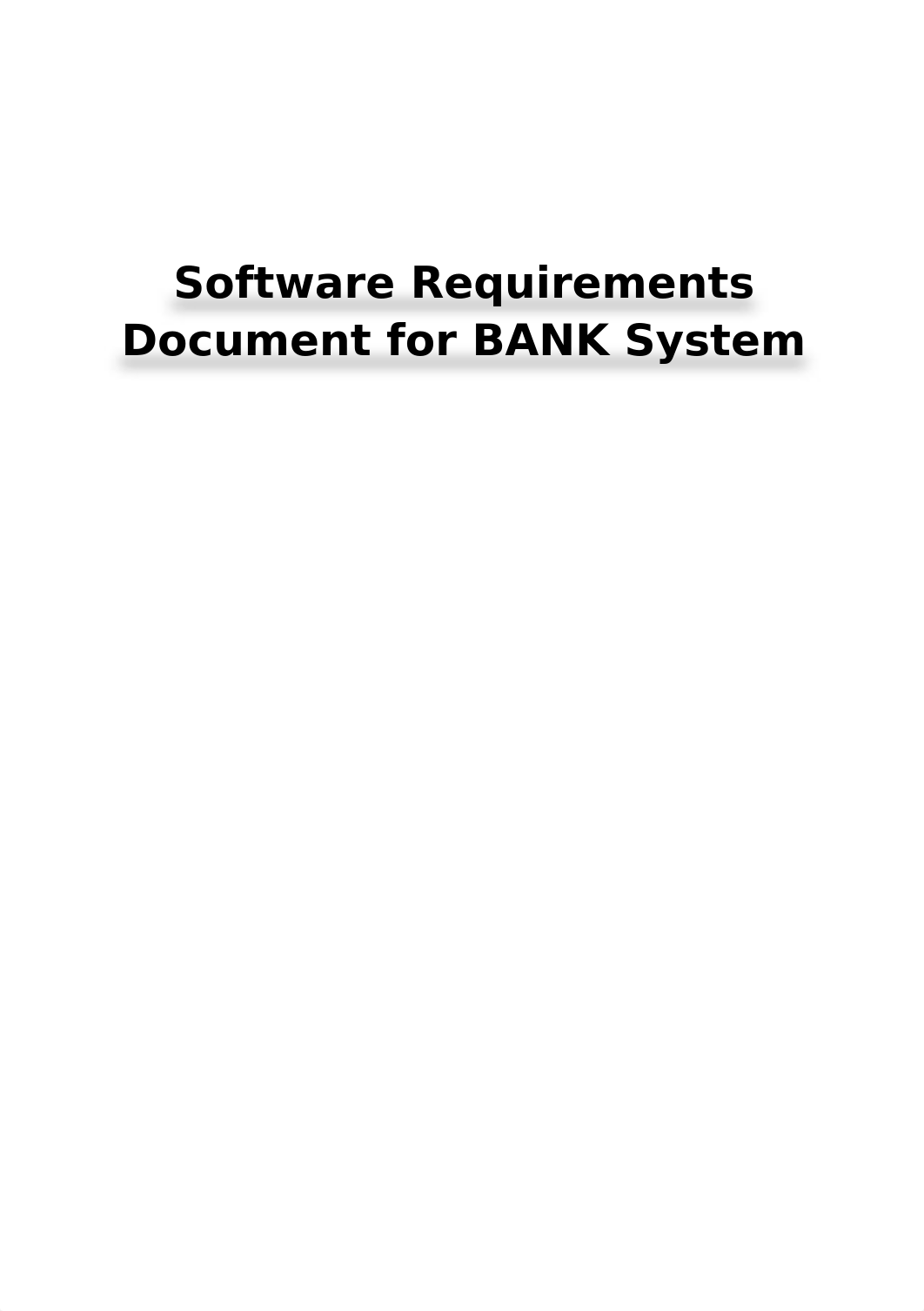 Software Requirements Document for BANK System.docx_diq6r0r3kcz_page1