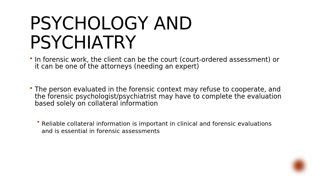 Forensic Psychology, Forensic Psychiatry, and Criminal-Chapt 4 (1).pptx_diqpc2awc04_page4