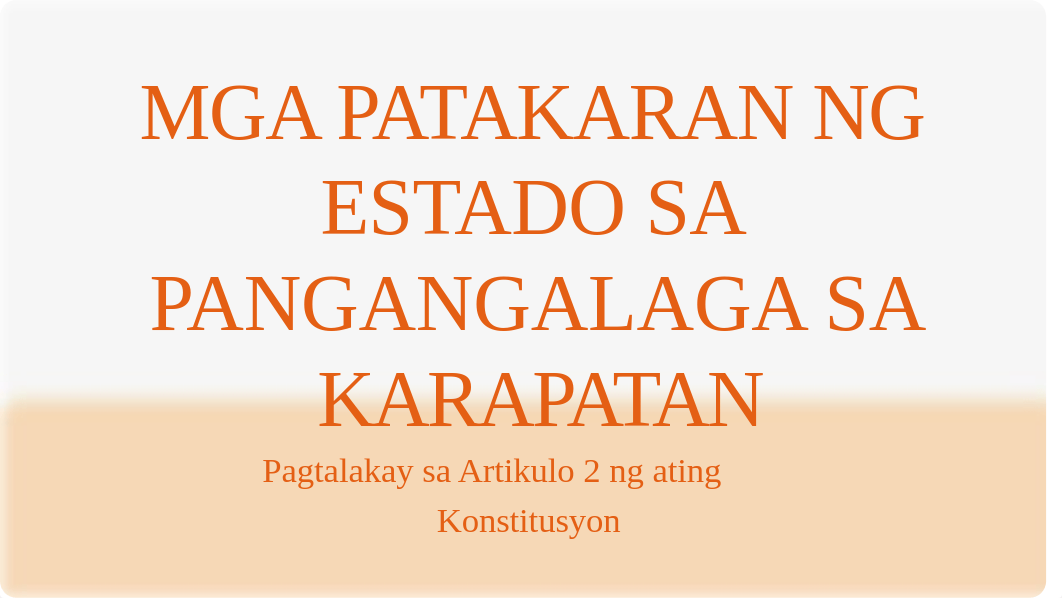 Mga-Patakaran-ng-Estado-sa-Pangangalaga-sa-Karapatan.pptx_diqqdzo7t3z_page1