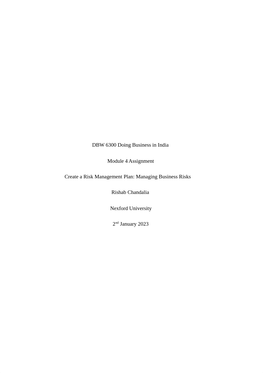 DBW 6300 - Module 4 - Create a Risk Management Plan Managing Business Risks by Rishab Chandalia.docx_dir7iwbm9aw_page1