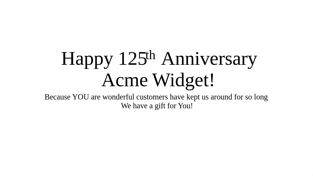 Happy 125th Anniversary Acme Widget!._9.26.pdf_dir897vnr3l_page1