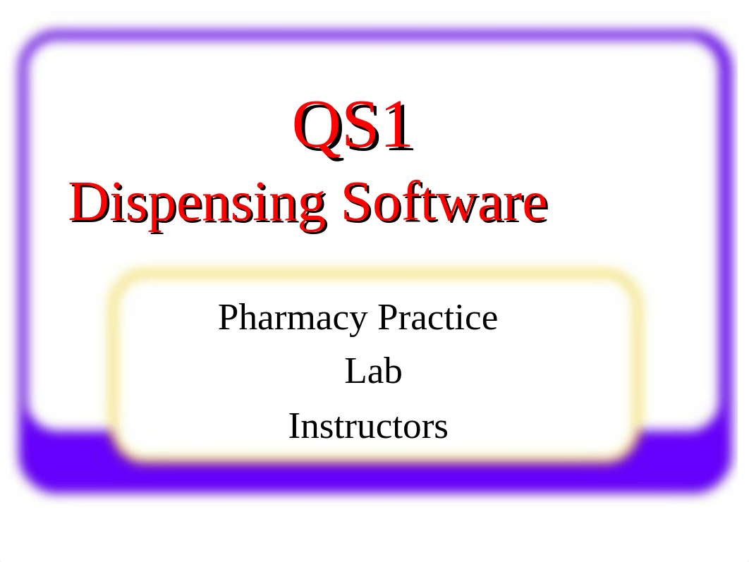 QS1 Dispensing Software-1.ppt_dirf7iueh5w_page1