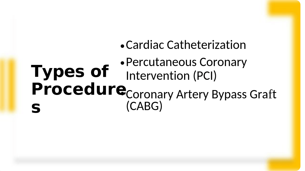 Cardiac Procedures Post-Lecture Fall .pptx_dirsbo7xjqv_page2