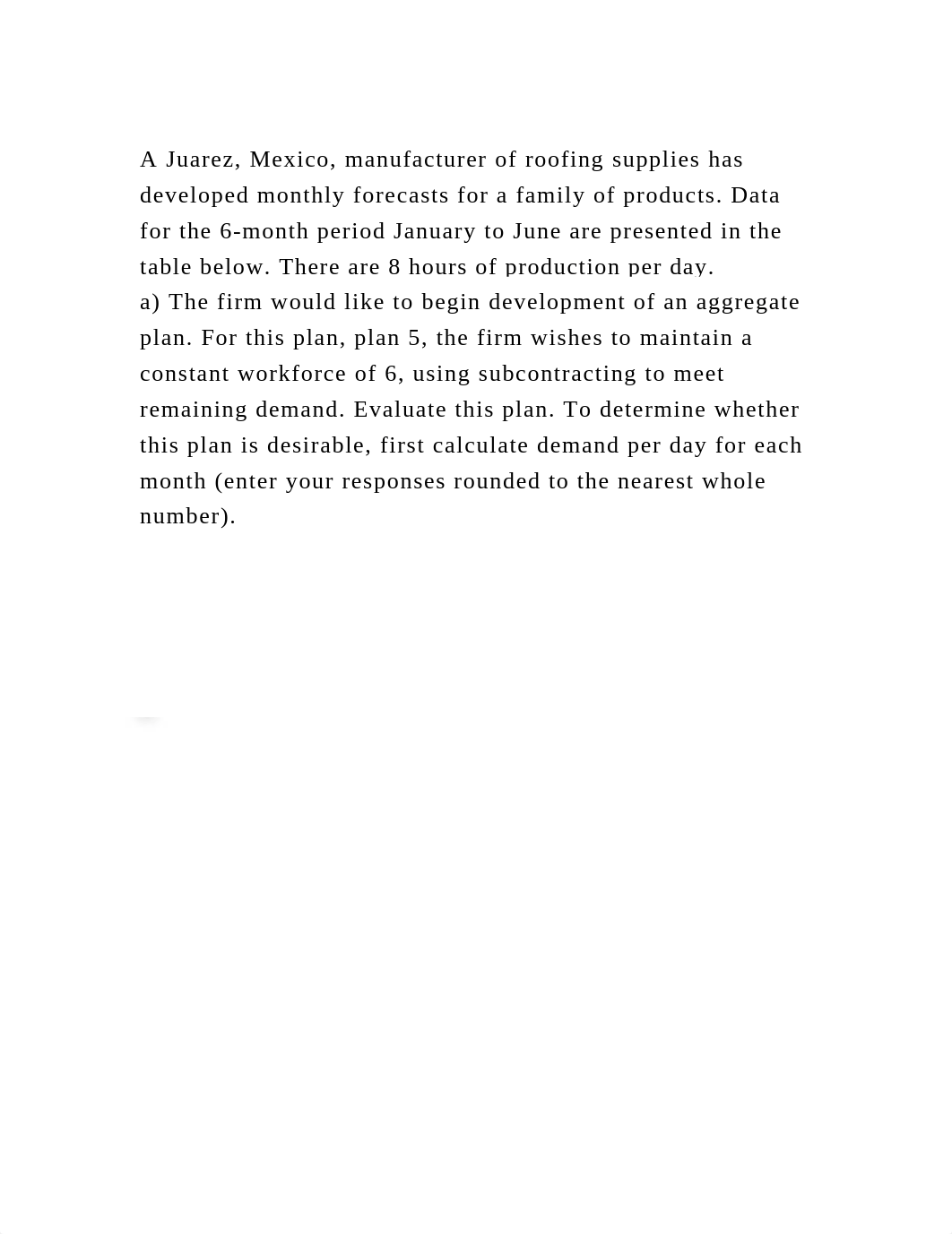 A Juarez, Mexico, manufacturer of roofing supplies has developed mon.docx_dis9w3b0n86_page2