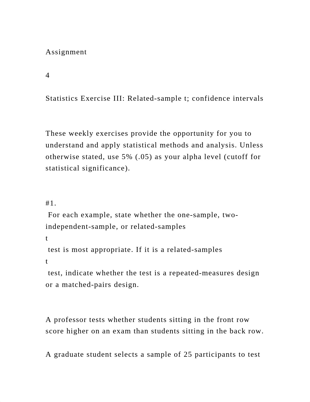 Assignment4Statistics Exercise III Related-sample t; confid.docx_disixsut0p9_page2