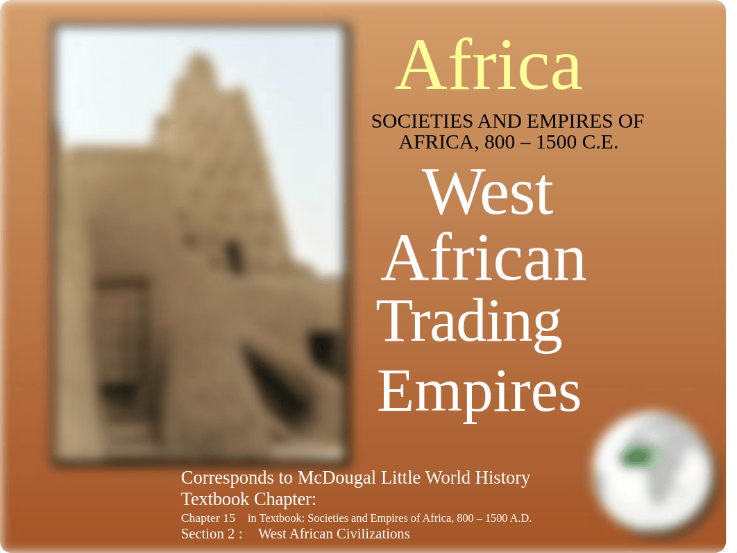 1 - WEST AFRICAN TRADING EMPIRES - Ghana, Mali, & Songhai - Copy.pptx_disngrejhfu_page1