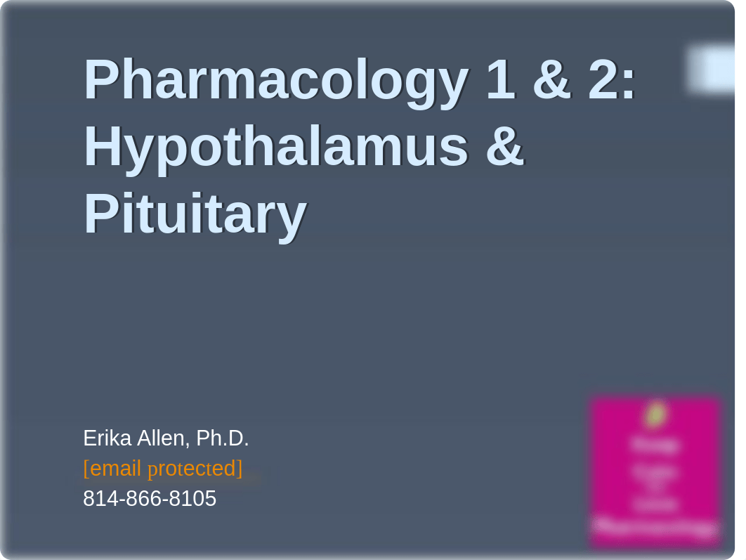 2015 Pharmacology 14 _ 15 Hypothalamus Pituitary (.pptx_dit4qkskz7l_page1