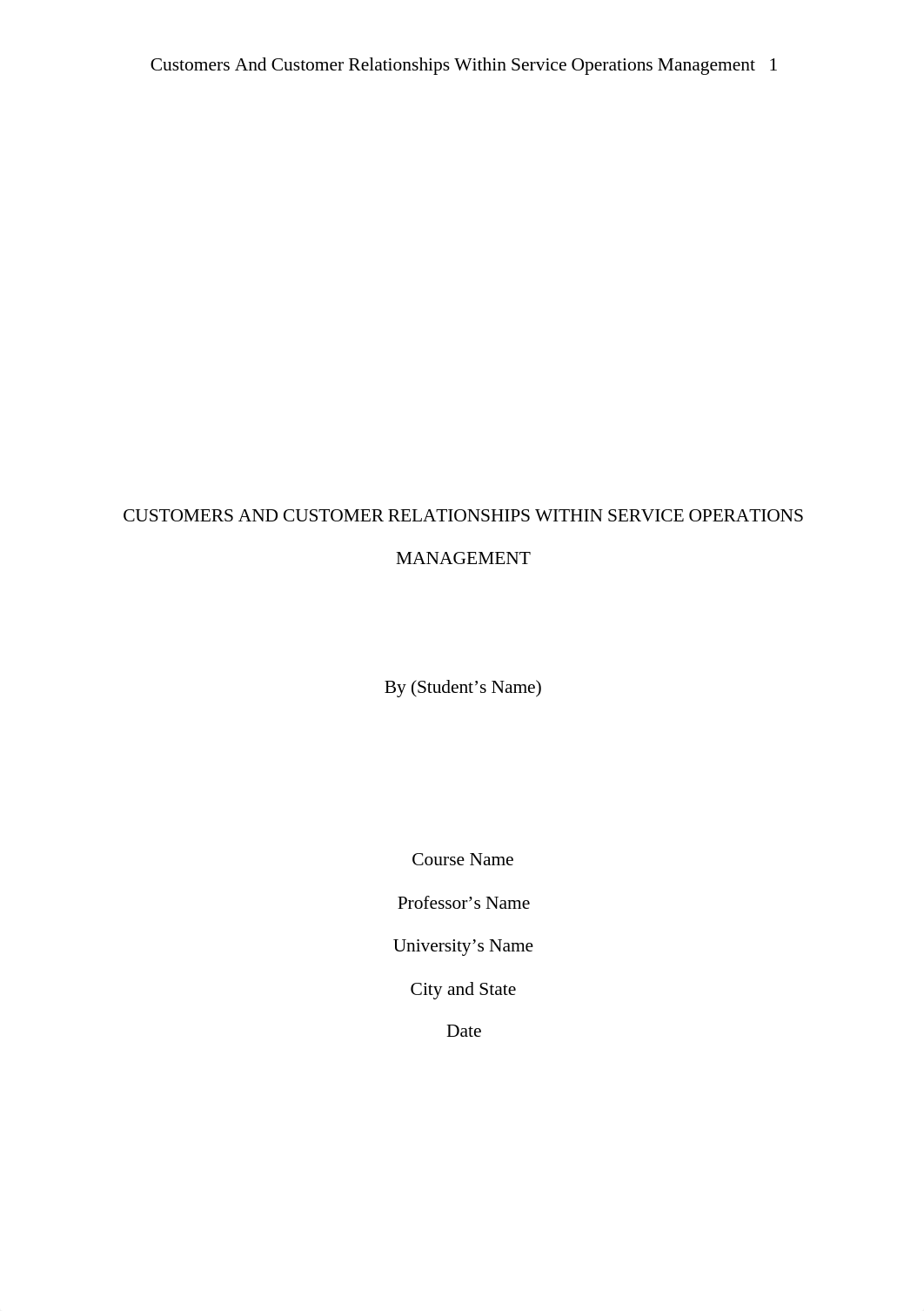 Customers and Customer Relationships Within Service Operations Management.docx_diusr5w8jmi_page1