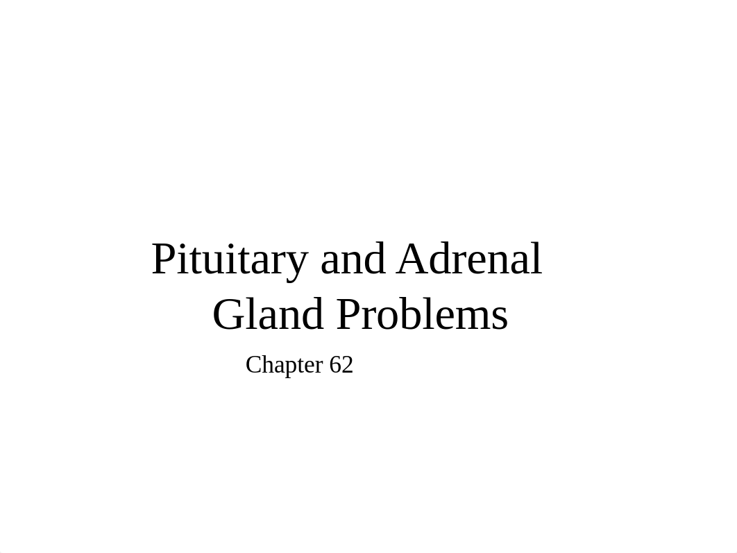 Week 9 Pituitary and Adrenal Gland Problems_STUDENT COPY.pptx_divlp14tkex_page1