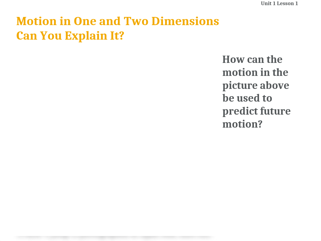 Unit 1 Lesson 1 Motion in One and Two Dimensions.pptx_diw3ttgdzbe_page2