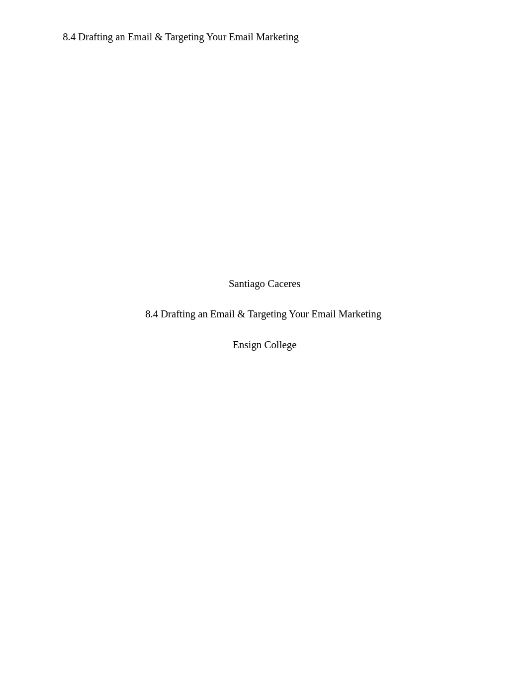8.4 Drafting an Email & Targeting Your Email Marketing.docx_dixiqqkez2y_page1