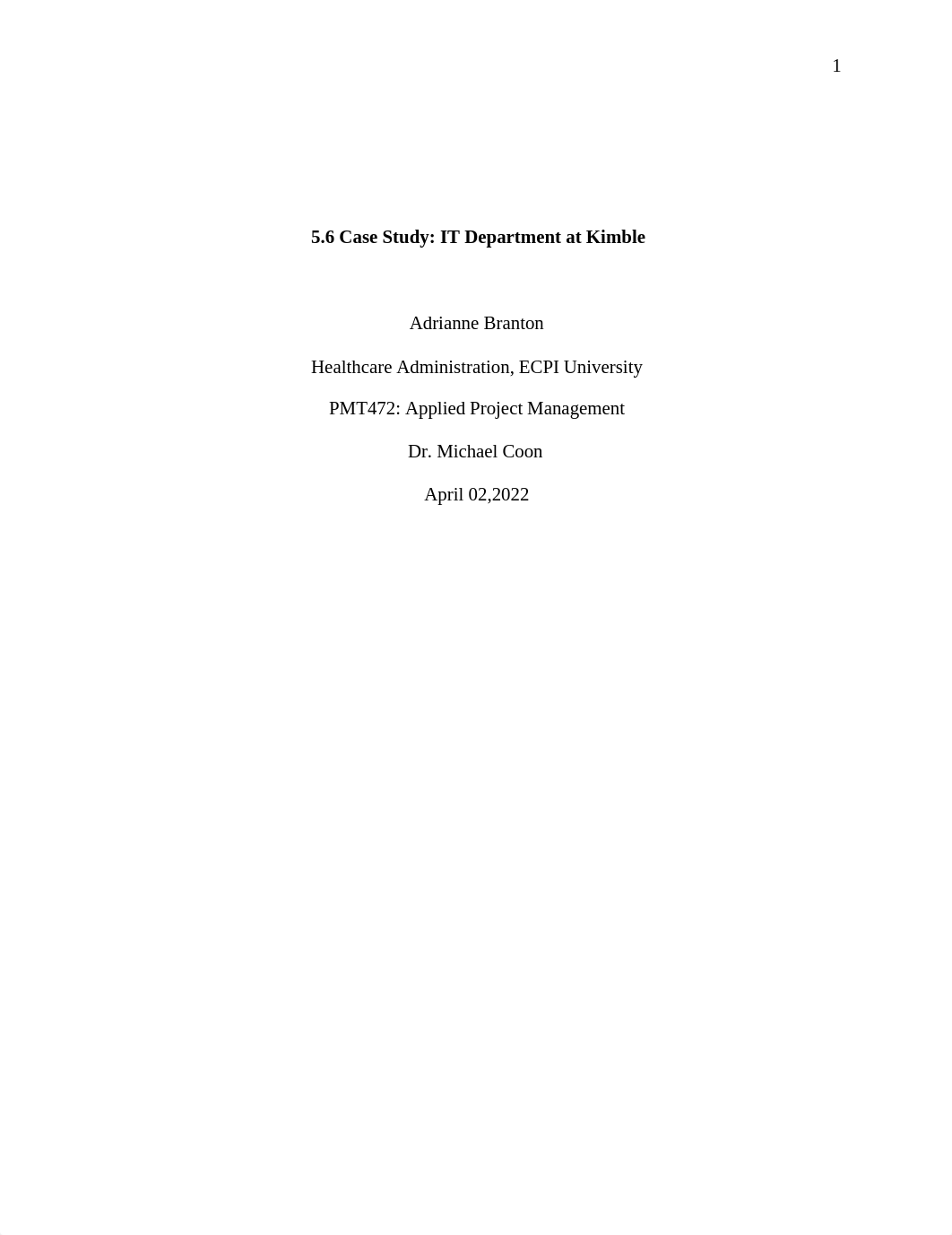 PMT 472_ 5.6 Case Study_ IT Department at Kimble.docx_diyaml0e3ip_page1