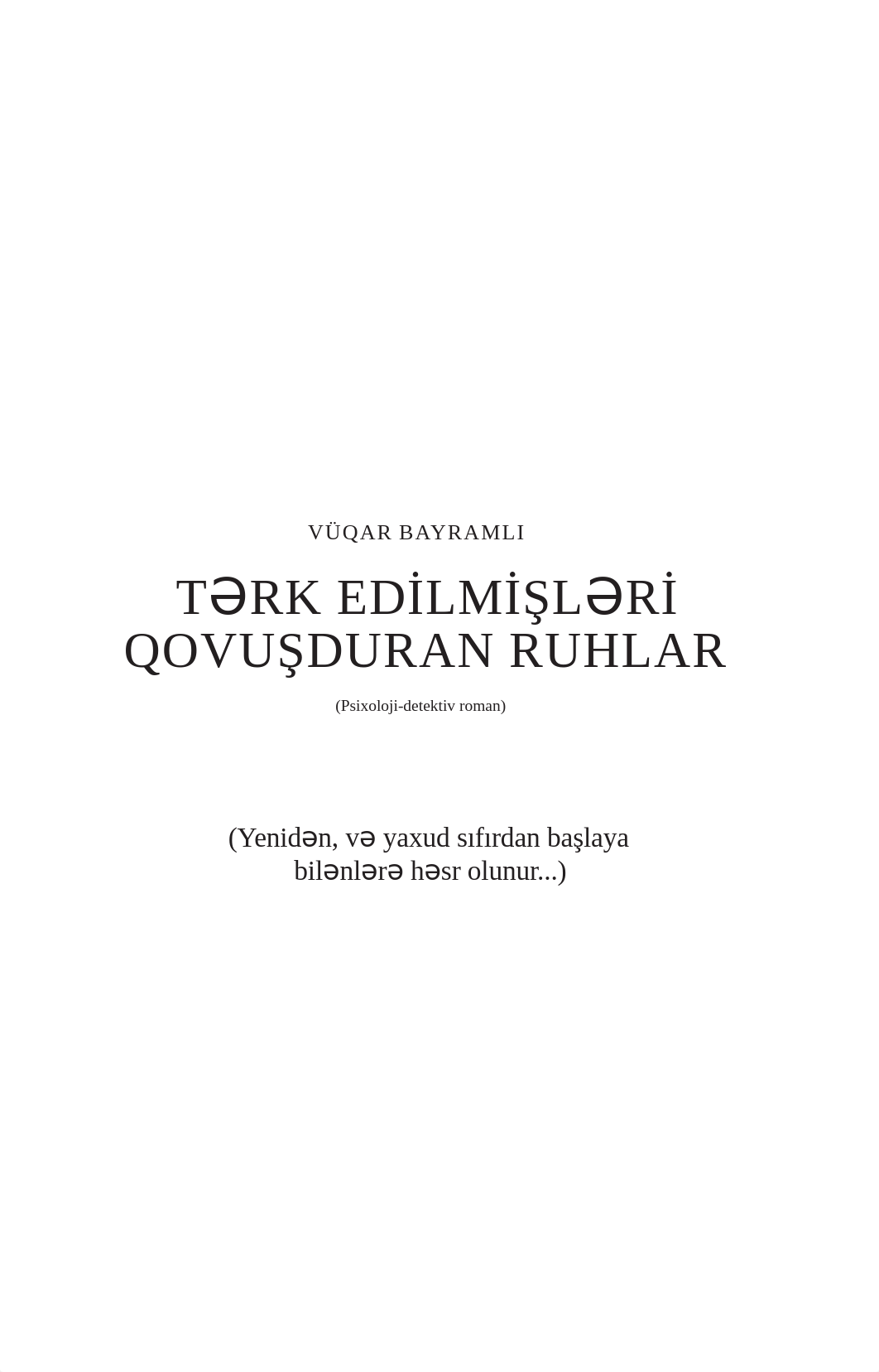 vuqar-bayramli-pdf-terk-edilmisleri-qovusdran-ruhlar.pdf_diydir1rh97_page3