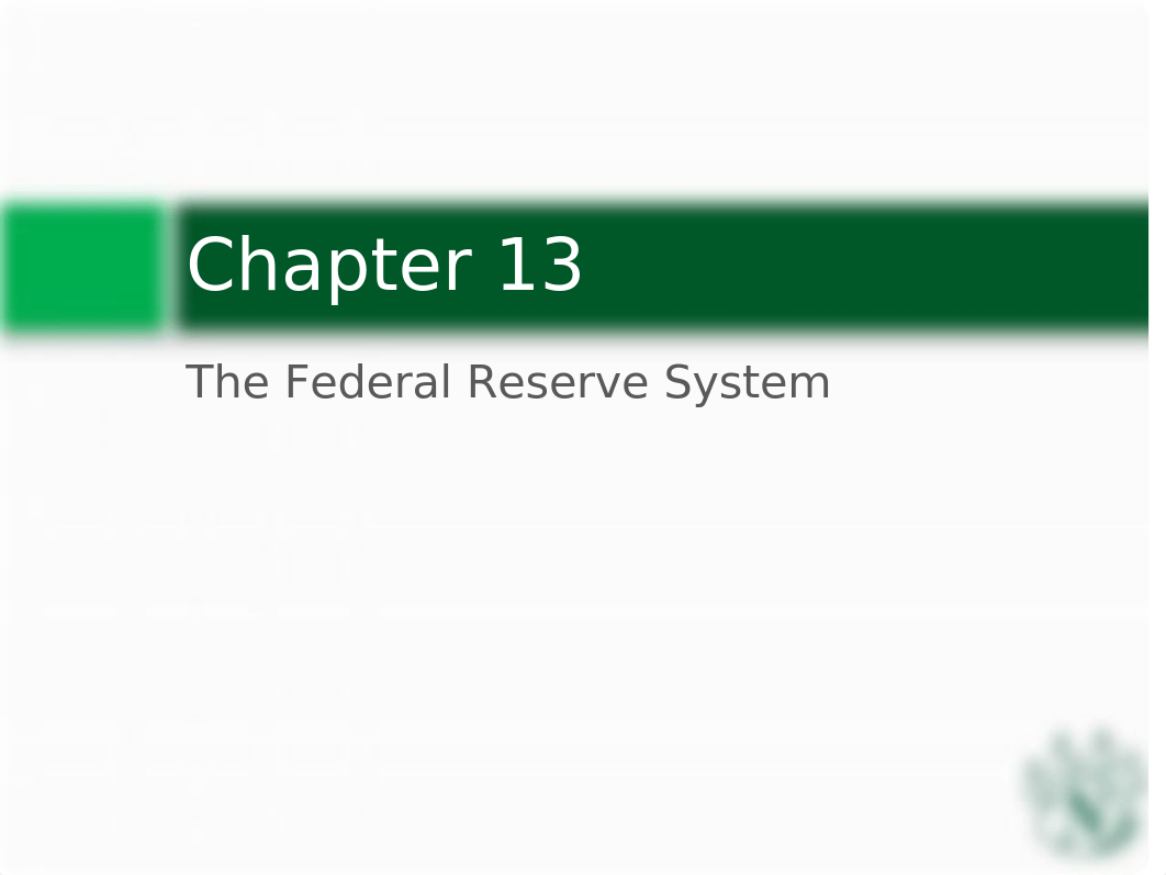 Chapter 13. Federal Reserve System PPT SV.pptx_diywakd20po_page1