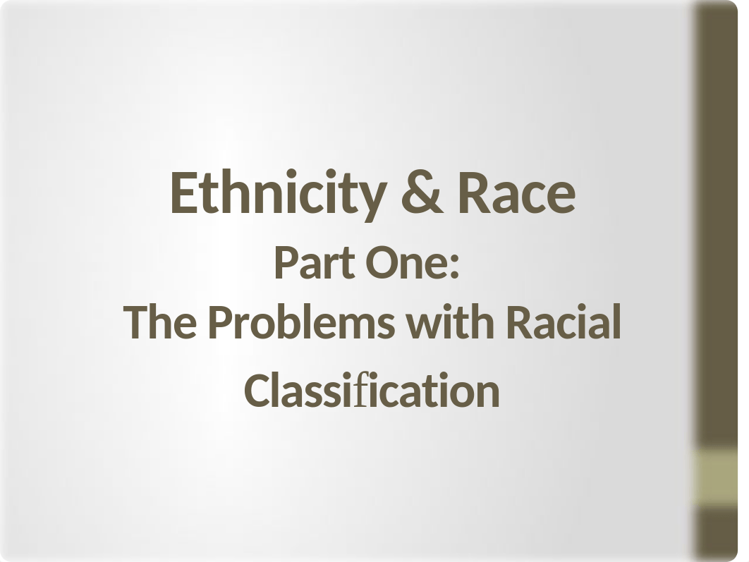 Ethnicity and Race Part One Fall 2018.pptx_diz0jqedk61_page1